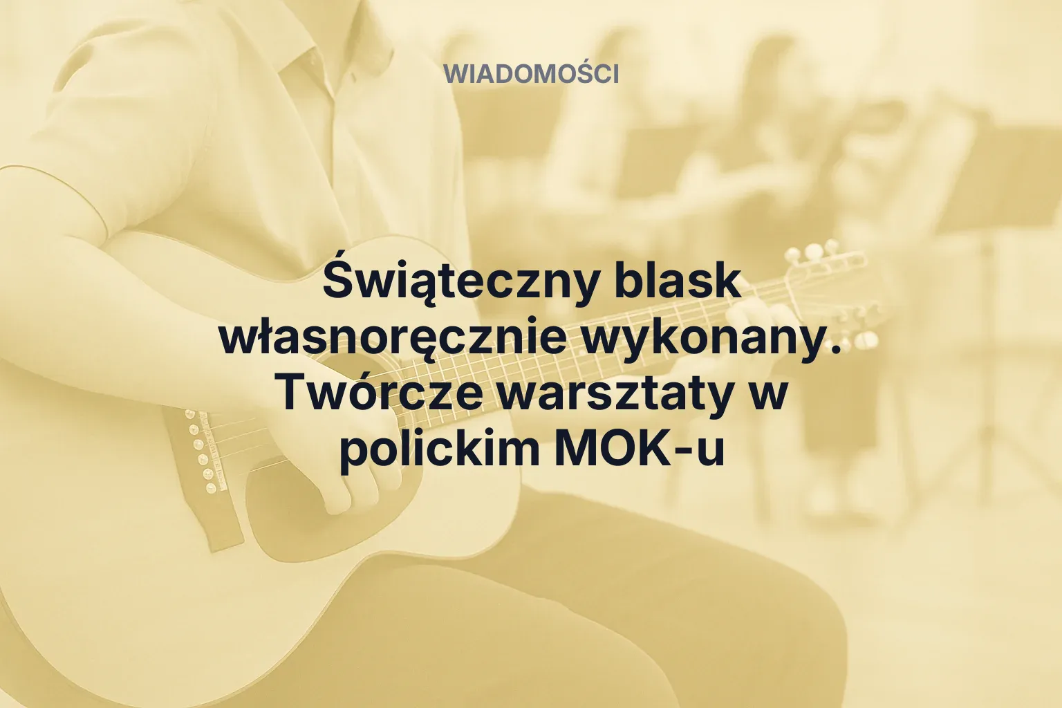 Miniatura: Świąteczny blask własnoręcznie wykonany. Twórcze warsztaty w polickim MOK-u
