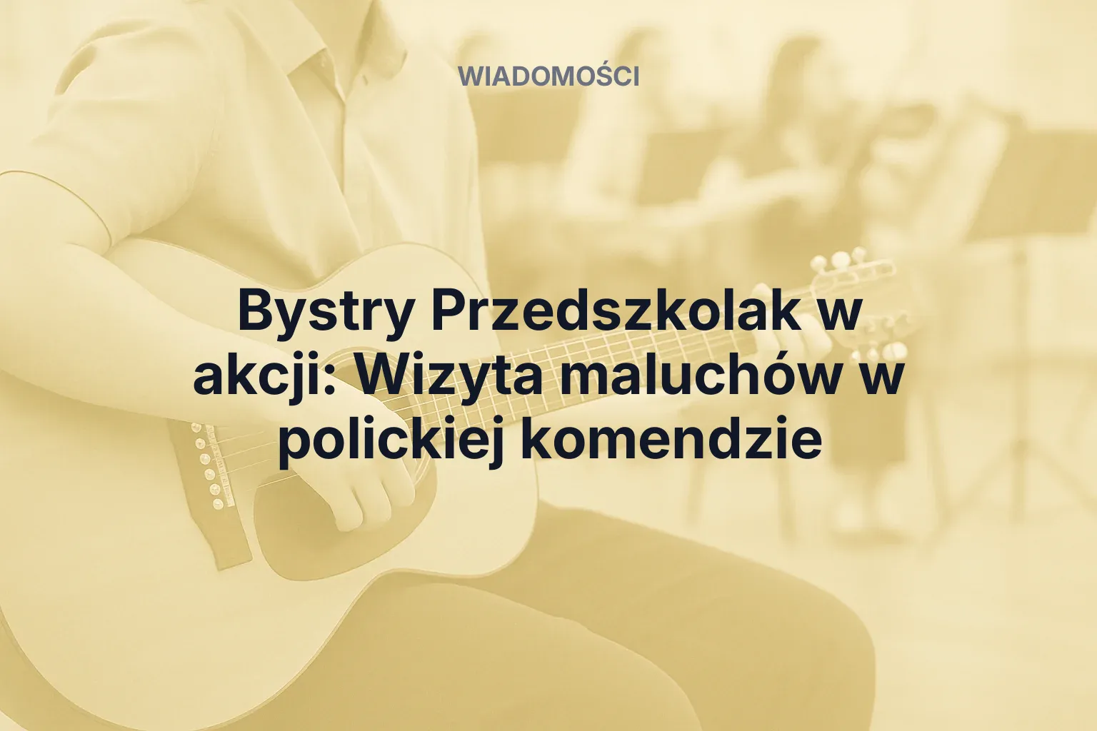 Artykuł: Bystry Przedszkolak w akcji: Wizyta maluchów w polickiej komendzie