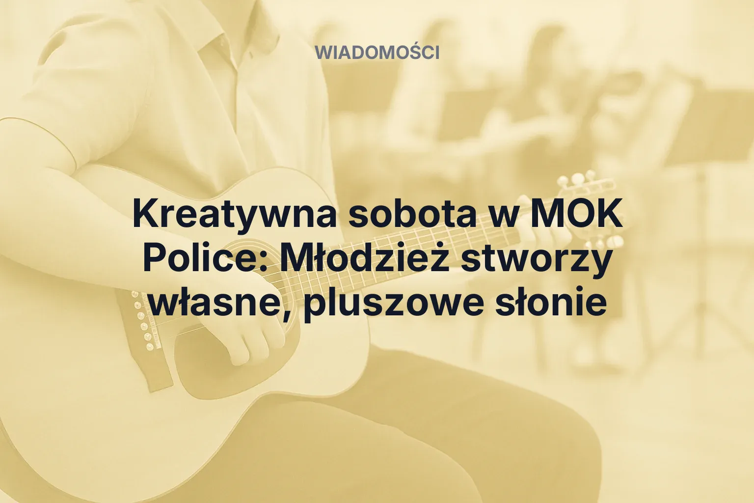 Miniatura: Kreatywna sobota w MOK Police: Młodzież stworzy własne, pluszowe słonie